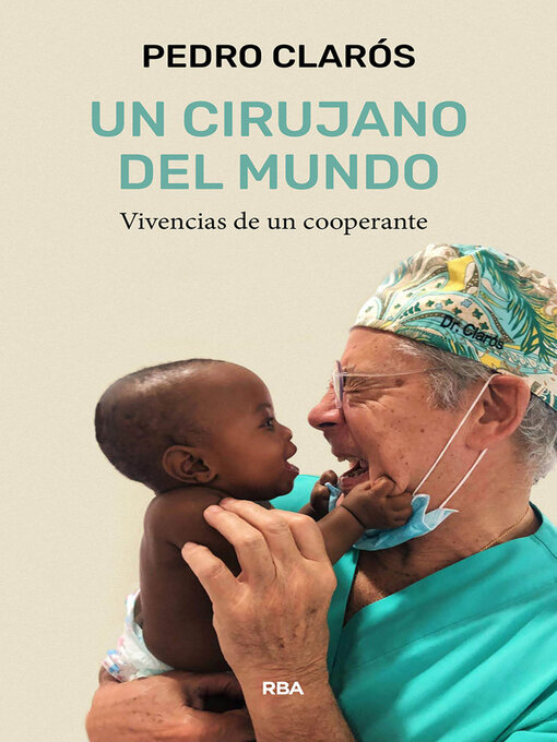 Title details for Un cirujano del mundo by Pedro Clarós - Available